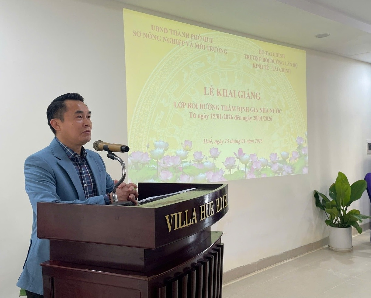 Khai giảng Lớp Bồi dưỡng thẩm định giá nhà nước tại thành phố Huế